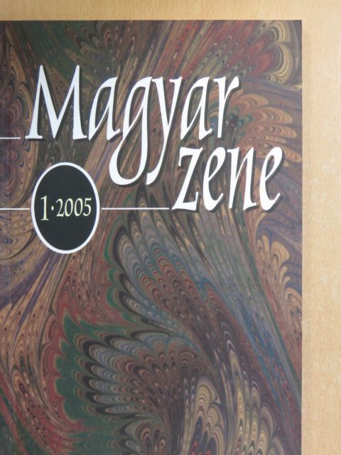Fodor Géza - Magyar zene 2005/1. [antikvár]