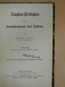 P. Joseph v. Lamezan - Aloysius-Predigten über die Hauptmomente des Lebens (gótbetűs) [antikvár]