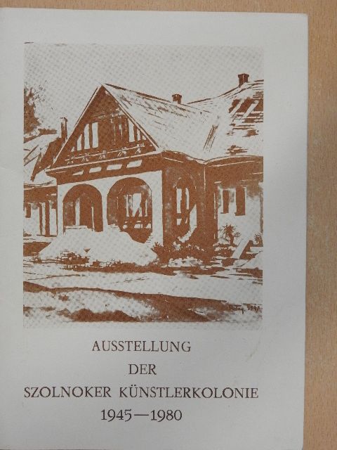 Egri Mária - Ausstellung der Szolnoker Künstlerkolonie [antikvár]