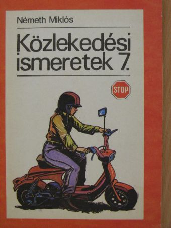 Németh Miklós - Közlekedési ismeretek 7. [antikvár]