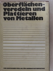 Dr.-Ing. Alfred Knauschner - Oberflächenveredeln und Plattieren von Metallen [antikvár]