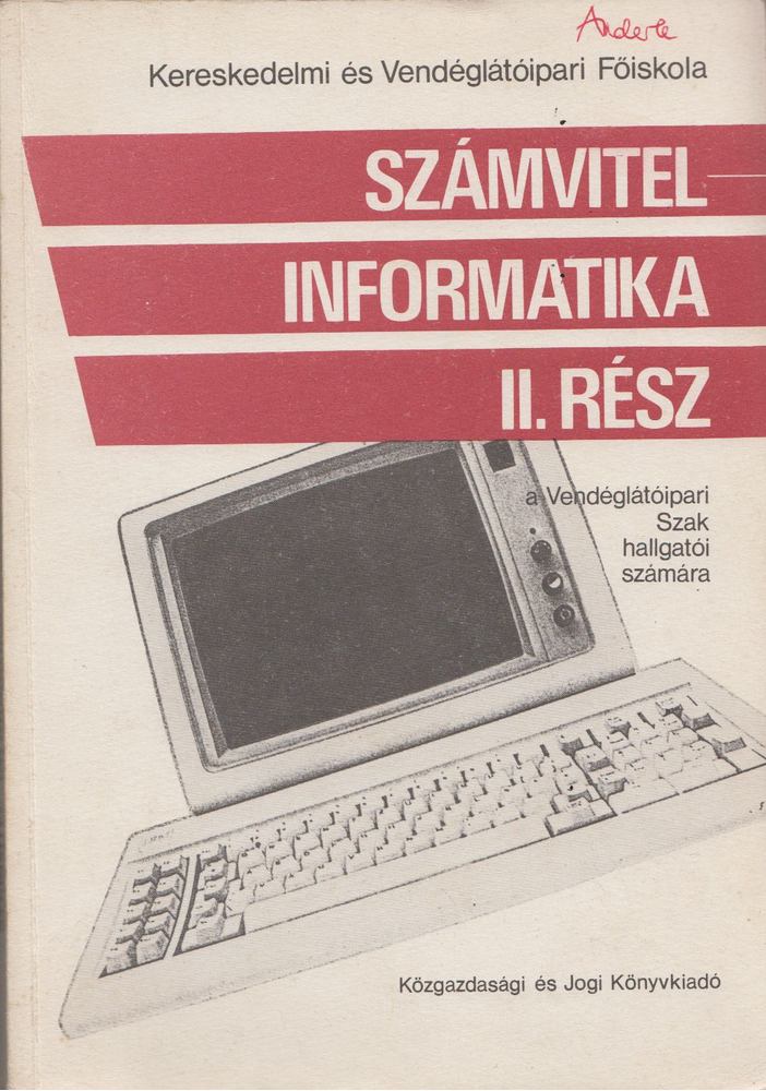 Dr. Fekete György - Számvitel - informatika II. rész [antikvár]