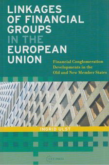 Ingrid Ulst - Linkages of Financial Groups in the European Union [antikvár]