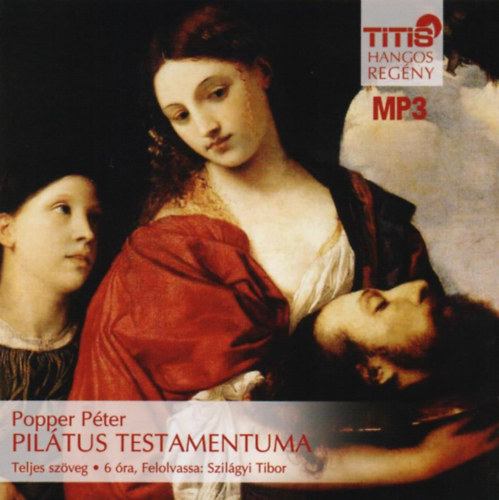 POPPER PÉTER - Pilátus testamentuma [eHangoskönyv]