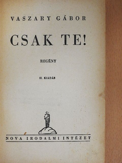 Vaszary Gábor - Csak te! [antikvár]