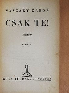 Vaszary Gábor - Csak te! [antikvár]