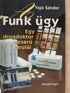 Vajó Sándor - A Funk ügy [antikvár]