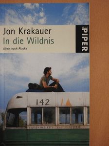 Jon Krakauer - In die Wildnis [antikvár]