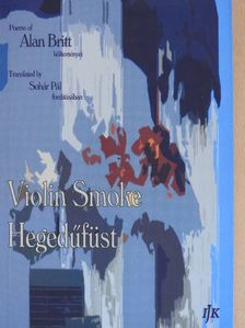 Alan Britt - Hegedűfüst [antikvár]