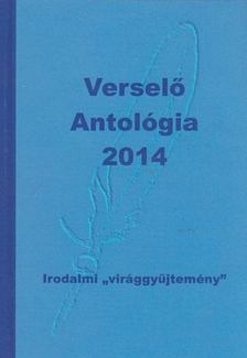 Komáromi János - Verselő Antológia 2014 [antikvár]