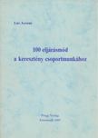Aerens, Luc - 100 eljárásmód a keresztény csoportmunkához [antikvár]