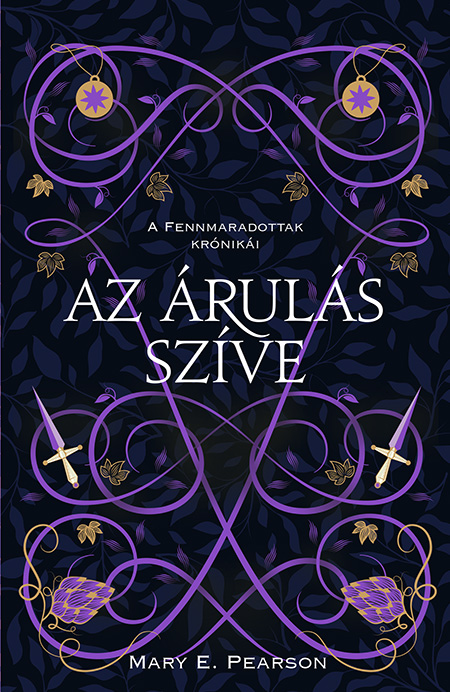 Mary E. Pearson - Az árulás szíve - A fennmaradottak krónikái 2.