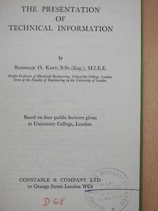 Reginald O. Kapp - The Presentation of Technical Information [antikvár]