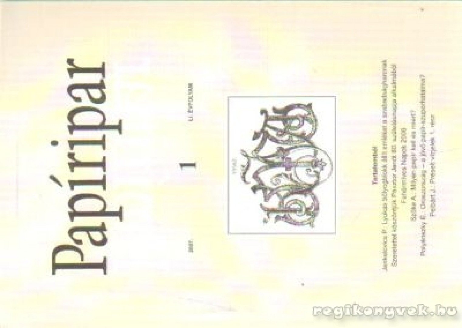 Több szerkesztő - Papíripar 2007/1 [antikvár]