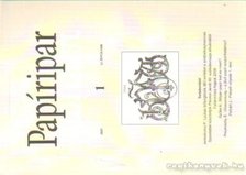 Több szerkesztő - Papíripar 2007/1 [antikvár]