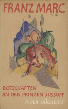 Georg Schmidt - Franz Marc: Botschaften an den Prinzen Jussuff [antikvár]