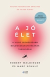 Waldinger Robert - A jó élet [eKönyv: epub, mobi]