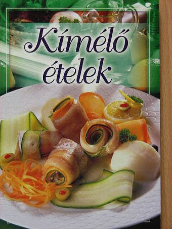 Kímélő ételek [antikvár]