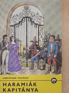 Christian Vulpius - Haramiák kapitánya [antikvár]