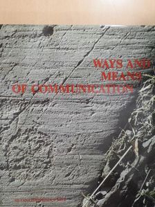 Ways and means of communication [antikvár]