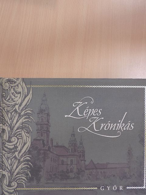 Képes Krónikás - Győr [antikvár]