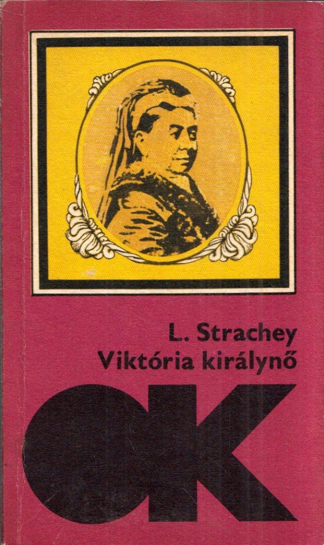 STRACHEY, LYTTON - Viktória királynő [antikvár]