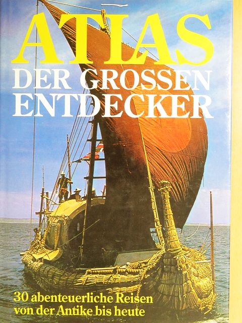 Bernard Stonehouse - Atlas - Der Grossen Entdecker [antikvár]