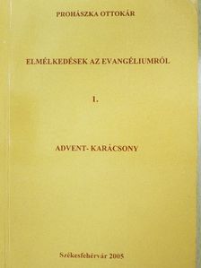 Prohászka Ottokár - Elmélkedések az evangéliumról 1. [antikvár]