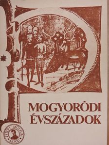 Farkas György - Mogyoródi évszázadok [antikvár]