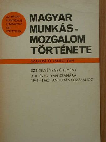 Rácz Béla - Magyar munkásmozgalom története [antikvár]