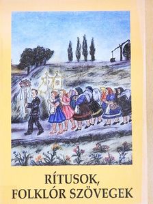 Frauhammer Krisztina - Rítusok, folklór szövegek [antikvár]