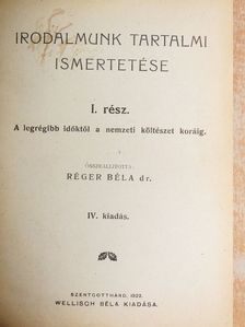Irodalmunk tartalmi ismertetése I-III./A világirodalom klasszikusai. Tartalmi ismertetésben [antikvár]