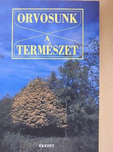 Orvosunk a természet [antikvár]