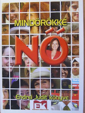 Endrei Judit - Mindörökké nő [antikvár]