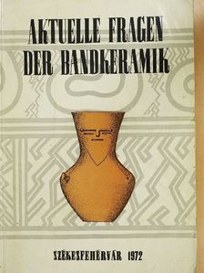 J. Nandris - Aktuelle Fragen der Bandkeramik [antikvár]