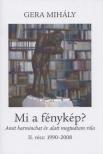Gera Mihály - Mi a fénykép? II. [antikvár]