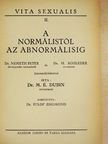 Dr. M. E. Dubin - A normálistól az abnormálisig [antikvár]