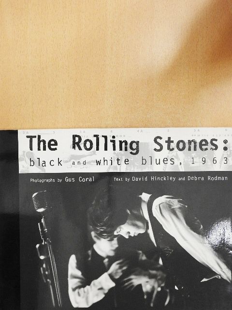 David Hinckley - The Rolling Stones: black and white blues, 1963 [antikvár]