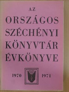 Batári Gyula - Az Országos Széchényi Könyvtár Évkönyve 1970-1971 [antikvár]