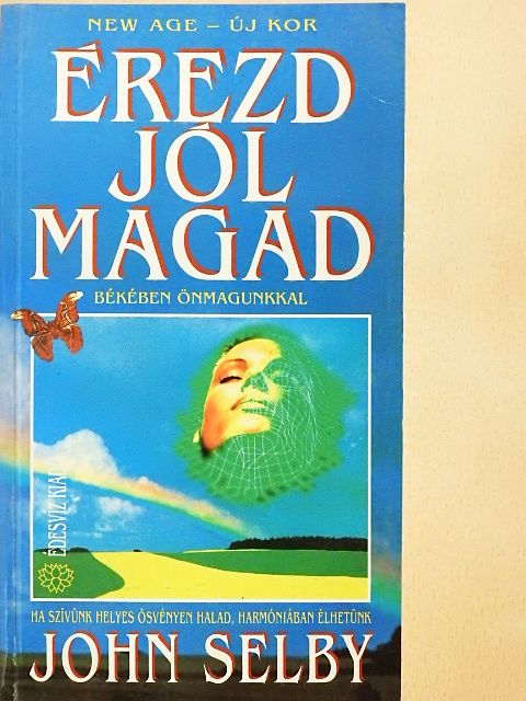 John Selby - Érezd jól magad [antikvár]