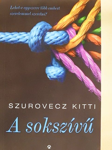 Szurovecz Kitti - A sokszívű [antikvár]