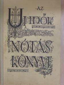 Az Uj Idők Nótáskönyve [antikvár]