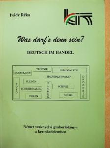 Ivády Réka - Was darf's denn sein?  [antikvár]