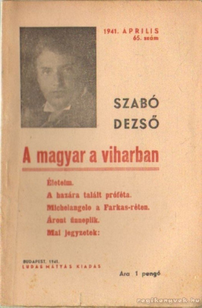 Szabó Dezső - A magyar a viharban 1941. április 65. szám [antikvár]