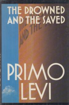 Primo Levi - The Drowned and the Saved [antikvár]
