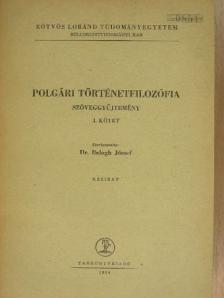 Arnold J. Toynbee - Polgári történetfilozófia I. [antikvár]