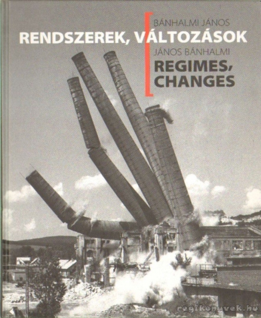 Bánhalmi János - Rendszerek, változások [antikvár]