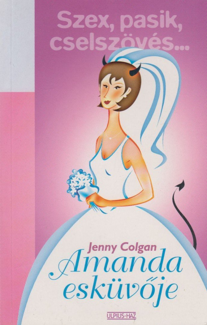 Jenny Colgan - Amanda esküvője [antikvár]