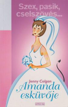 Jenny Colgan - Amanda esküvője [antikvár]