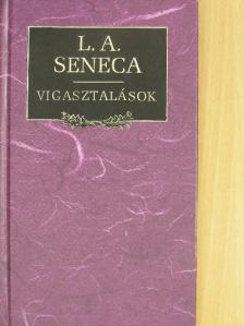 Lucius Annaeus Seneca - Vigasztalások [antikvár]